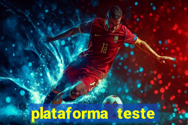 plataforma teste fortune tiger